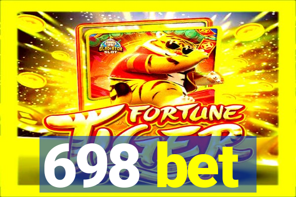 698 bet